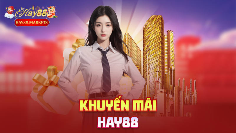 Khuyến Mãi Hay88