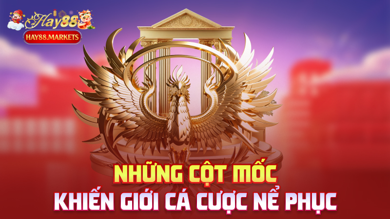 Những cột mốc khiến giới cá cược nể phục